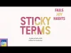 Sticky Terms - Part 1