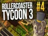 RollerCoaster Tycoon 3 - Part 4