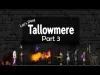 Tallowmere - Part 3