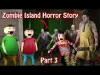 Zombie Island - Part 3