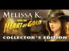 Melissa K. and the Heart of Gold - Part 1