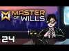 Master of Wills - Level 24