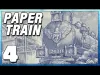 Paper Train: Traffic - Part 4