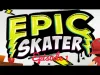 Epic Skater - Level 1