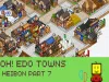 Oh Edo Towns - Part 7