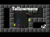 Tallowmere - Part 2