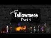 Tallowmere - Part 4