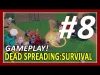Dead Spreading:Survival - Part 8