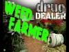 Weed Farmer - Part 1