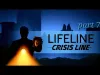 Lifeline: Crisis Line - Part 7