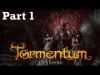Tormentum - Part 1