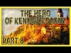 The Hero of Kendrickstone - Part 8