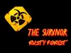 The Survivor: Rusty Forest - Part 2