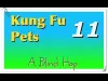 Kung Fu Pets - Part 11