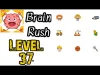 Brain Rush - Level 37