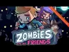 Zombies Ate My Friends - Episode 1
