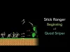 Stick Ranger - Part 1