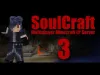 SoulCraft - Episode 3