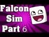 Falcon Simulator - Part 6