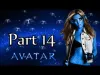 James Cameron's Avatar - Part 14