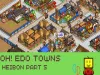 Oh Edo Towns - Part 5