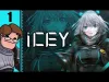 ICEY - Part 1