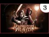 Dungeon Hunter 2 - Part 3