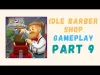 Idle Barber Shop Tycoon - Part 9