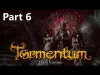 Tormentum - Part 6