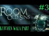 The Room: Old Sins - Part 3