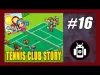 Tennis Club Story - Part 16