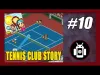 Tennis Club Story - Part 10