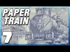 Paper Train: Traffic - Part 7