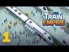 Train Empire - Part 1