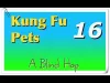 Kung Fu Pets - Part 16