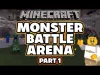 Monster Battle Arena - Part 1