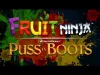 How to play Fruit Ninja: Puss in Boots (iOS gameplay)