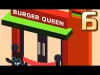 Burger Queen - Part 6