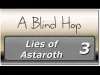 Lies Of Astaroth - Part 3