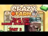 Crazy Farm - Part 2