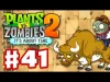 Plants vs. Zombies 2 - Part 41