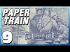 Paper Train: Traffic - Part 9