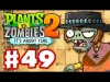 Plants vs. Zombies 2 - Part 49