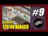 Station Manager - Part 9