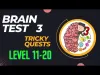 Brain Test 3: Tricky Quests - Level 11 20