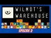 Wilmot's Warehouse - Level 2
