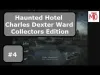 Haunted Hotel: Charles Dexter Ward Collector's Edition - Part 4