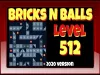 Bricks n Balls - Level 512