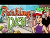 Parking Dash - Part 15
