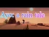 Ayo: A Rain Tale - Part 1
